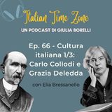 66 - Cultura italiana 1/3: Carlo Collodi e Grazia Deledda