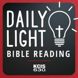 06/18/25 - Daily Light Morning Bible Reading