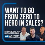 Want to Go from Zero to Hero in Sales?Learn Annuity Secrets here!