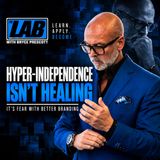 Hyper-Independence Isn't Healing, It's Fear With Better Branding