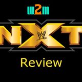 W2M EXTRA:  WWE NXT Review 1.11.17