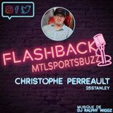Christophe Perreault - 25Stanley @Flashbackmsb