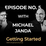 Michael Janda on Entrepreneurship, B2B Relationships, Life Lessons and Leadership