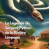 La Légende du Serpent Python de la Rivière Limpopo