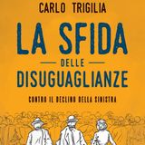 Carlo Trigilia "La sfida delle disuguaglianze"
