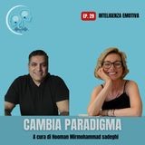Ep. 29 - Intelligenza Emotiva: Cos'è e Come Svilupparla per Avere Successo
