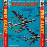 009 — Red Alert: A Novel of the First Two Hours of World War III