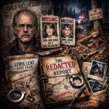 TGF 090 Lewis Lent: The Redacted Report
