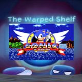 The Warped Shelf: Sonic the Hedgehog