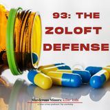 93: The Zoloft Defense (Gavon Ramsey)