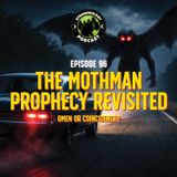 The Mothman Prophecy Revisited - Omen or Coincidence?