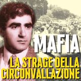 Mafia: La Strage Della Circonvallazione di Palermo