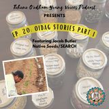 Ep. 20: Oidag Stories Pt. 1