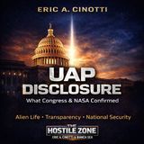 UAP Disclosure & UFO Hearings: Congress, NASA, Whistleblowers & the Alien Life Question with Eric A. Cinotti & Bianca Sea