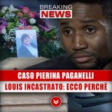 Caso Pierina Paganelli: Louis Incastrato, Ecco Perchè!