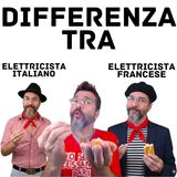 Differenza tra Elettricisti in Italia e Francia