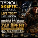 🛸 Alleged SSP Insider "Zay Speed" • SS-31 Claims • Super Soldier Testimony - TSP # 2717