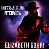 Inter-Album Interview: Elizabeth Gohr