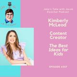 Kimberly McLeod TALKS Best Ideas for Kids + Easter Basket Ideas | JTWJE Podcast #357