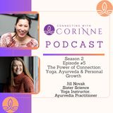 S. 2, Episode #5 - The Power of Connection: Yoga, Ayurveda & Personal Growth with Jill Novak