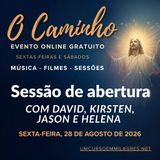 “O Caminho” - Sessão de Abertura de Sexta-feira - "O Despertar do Relacionamento Santo" com David, Kirsten, Dineke, Lorena, Jason e Helena