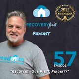 Episode 57 | The #RecoveryFirst Podcast with Mike Todd | "Recovery, Our First Priority"