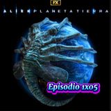 Rebobinando Alien; Planeta Tierra Episodio 5