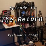 Episode 13 - The Return