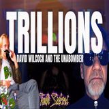 David Wilcock TRILLIONS! Claims his shady company is funded, Claims I'm like the unabomber!