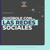⚡Episodio 36 - Quiúbole Con... Las Redes Sociales?