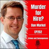 EP252: Murder for Hire?