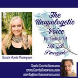Be a Pineapple w/ Sarah Marie Thompson | Episode 019