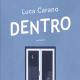 Luca Carano: il romanzo dell'omonima audioserie, la fiction in formato podcast realizzata durante la pandemia, un grande successo Spotify