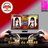 E Se Tivesse Esses Games do AKB48 - EP.012