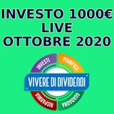 INVESTO 1000 EURO LIVE - OTTOBRE 2020