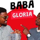 Baba Gloria! Kwa Group ya Matanga! 😂