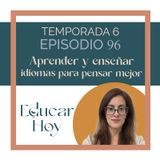 96 Paula Lissón: Aprender y enseñar idiomas para pensar mejor