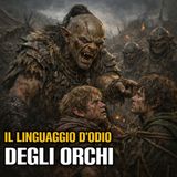 Il linguaggio d'odio degli Orchi