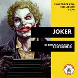 [#070] Joker di Brian Azzarello e Lee Bermejo