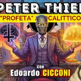 Peter #THIEL, "PROFETA" miliardario tra tecnologia e #ANTICRISTO – con Edoardo CICCONI | Alla Mezza