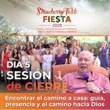 Strawberry Fields Fiesta 2026 - Día 5 - Sesión de Cierre con Canción y Preguntas y Respuestas