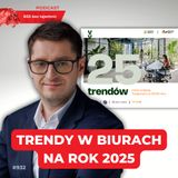 #932 Trendy biurowe w roku 2025