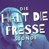 Halt die Fresse Stunde - Episode 2 – Albrecht von Wald-Waldfelsen, GAUSS-Gründer