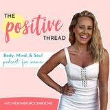 194: How You Can Fulfill Your Goals and Dreams without Your "Perfect" Body