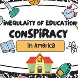 Inequality In America Conspiracy