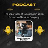 The Importance of Experience in a Film Production Services Company