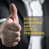 T2 - Ep. 2 | Finanzas personales para un #2020sinPrecedentes