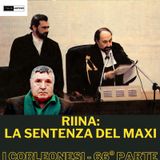 Rina il caso Domino e la sentneza del Maxi (i Corleonesi 66 parte)