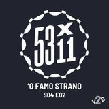 S04E02 - 'O Famo Strano