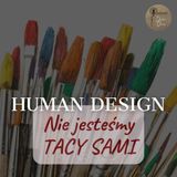 Human Design. Nie jesteśmy tacy sami